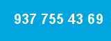 937 755 43 69 937 755 43 69